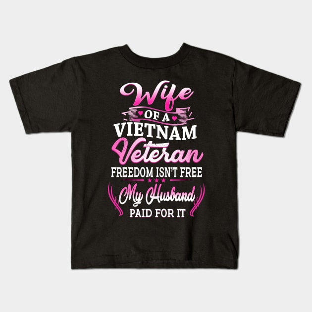 Wife Of A Vietnam Vet Kids T-Shirt by adalynncpowell